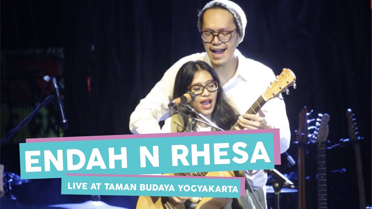 [HD] Endah N Rhesa - Baby It's You (Live at Taman Budaya Yogyakarta ...