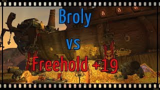Broly Vs Freehold (Mythic Plus +19) - World of Warcraft (Elemental Shaman 8.3)