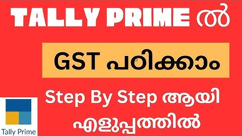 # Tally Basic To Advance Course | GST i Tally Prime Malayalam | Activate GST in Tally!