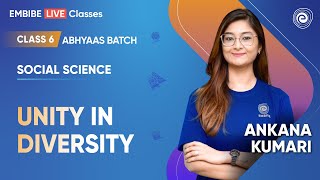 Unity in Diversity | Social Science | Class 6 | Abhyaas Batch | Ankana Kumari screenshot 4
