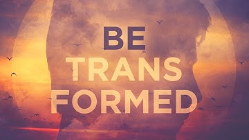 Be Transformed By The Renewing Of Your Mind - Do Not Conform Mini Movie - Romans 12 | Sharefaith.com