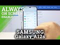 How to Enable Always On Display on SAMSUNG Galaxy A12s – Customize AOD via Muviz Edge App
