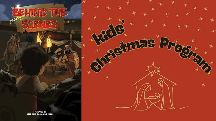 Kids' Christmas Musical - Behind the Manger Scenes
