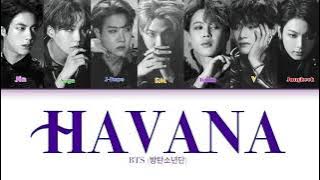 How Would BTS Sing ‘Havana’ by Camila Cabello (Color Coded Lyrics)