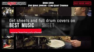 Five Horse Johnson Climb Right Through DRUM COVER