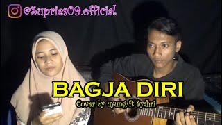 Bagja Diri ~ cover by Nurul Faizah ft Syahri [sri avista]