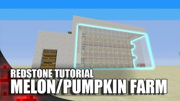 Minecraft: Fully Automatic Melon/Pumpkin Farm