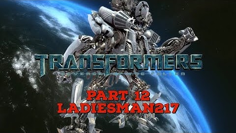 Transformers Revenge Of The Fallen Part 12 (East Coast Industrial: LadiesMan217)