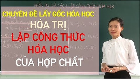 Hãy viết công thức hóa học của 3 chất noxit năm 2024