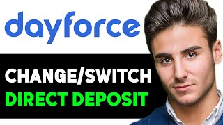 HOW TO CHANGESWITCH DIRECT DEPOSIT ON DAYFORCE 2025! (FULL GUIDE)