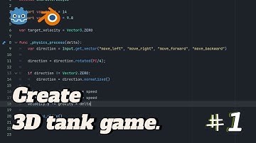 240725 - Create 3D tank game - part 1
