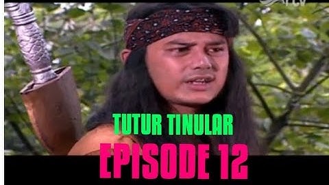 TUTUR TINULAR EPISODE 12-GUGURNYA MPU HANGGAREKSA