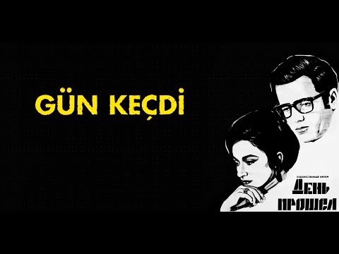 Gün keçdi soundtrack