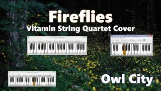 Owl City - Fireflies - Vitamin String Quartet Cover - Multiple Virtual Piano
