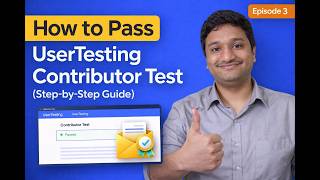 How to Pass UserTesting Contributor Test (Step-by-Step Guide) | Episode 3 Profile
