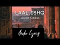 Laal Ishq [Slowed-Reverb] - Arijit Singh | Audio Lyrics Mp3 Song