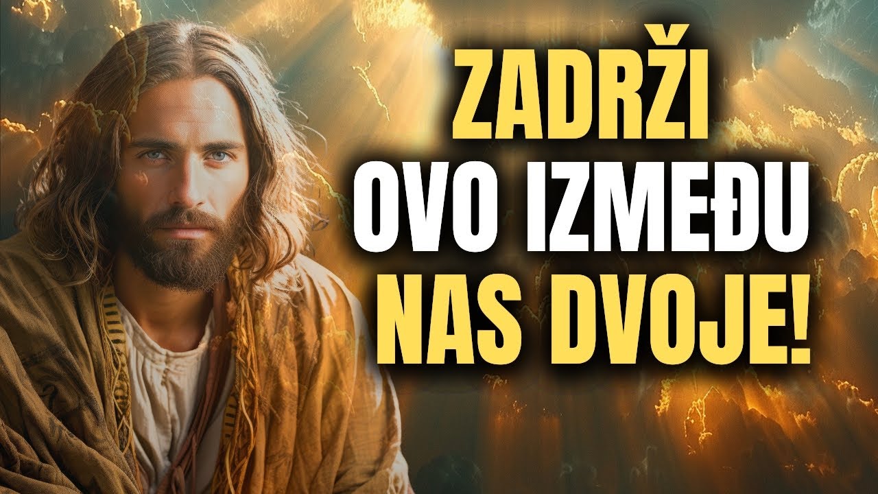 GLAS BOŽJI: ZADRŽI OVO IZMEĐU NAS DVOJE! 👆 Božja Poruka Danas ~ Sada 👆