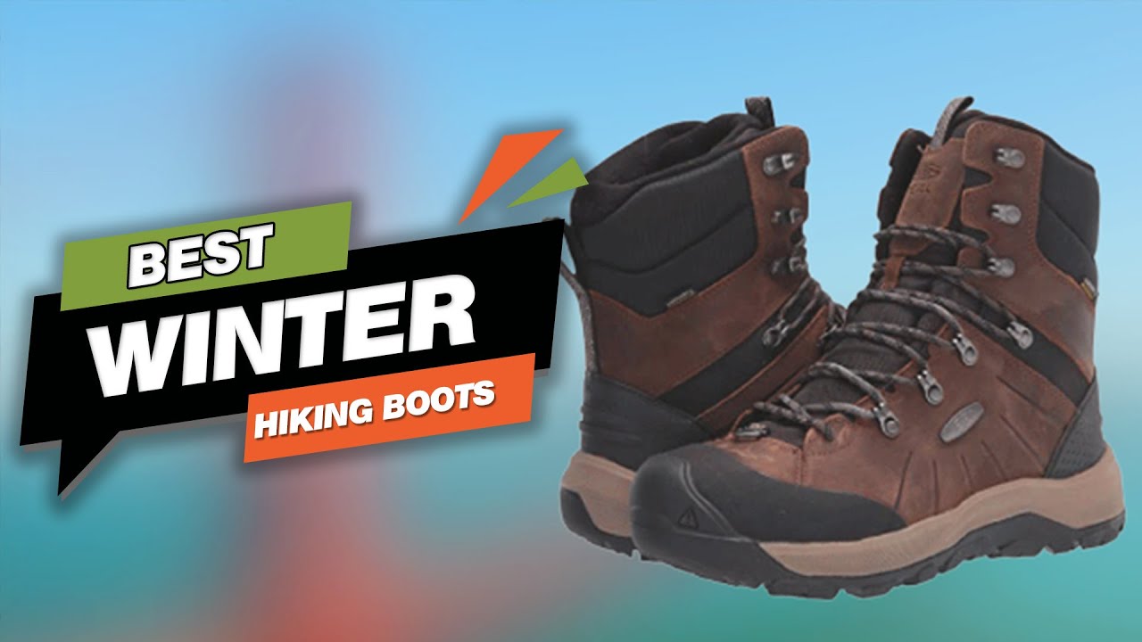 Top 5 Best Winter Hiking Boots Review in 2023 YouTube