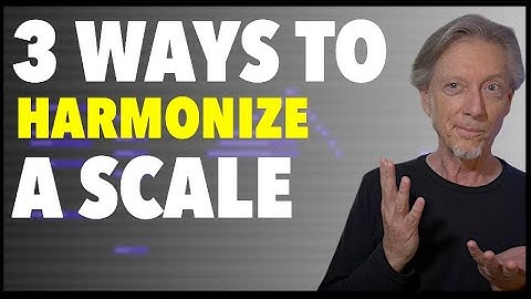 3 Ways to Harmonize a Scale | Simple twists for better chords