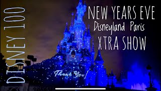 Disney 100 Surprise show New Year’s Eve Disneyland Paris FRONT ROW