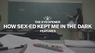 How Sex-Ed Kept Me in the Dark