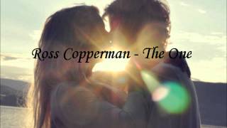 Video thumbnail of "Ross Copperman - The One"