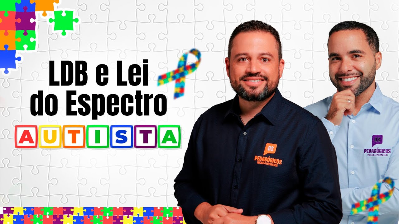 Como a LDB e a Lei do Espectro Autista transformam vidas - Com Carlinhos e William