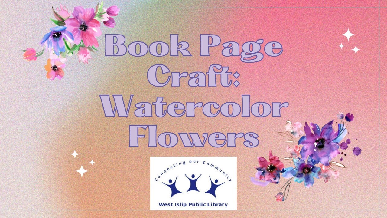 Watercolor Book Page Craft Adult Program West Islip Library YouTube