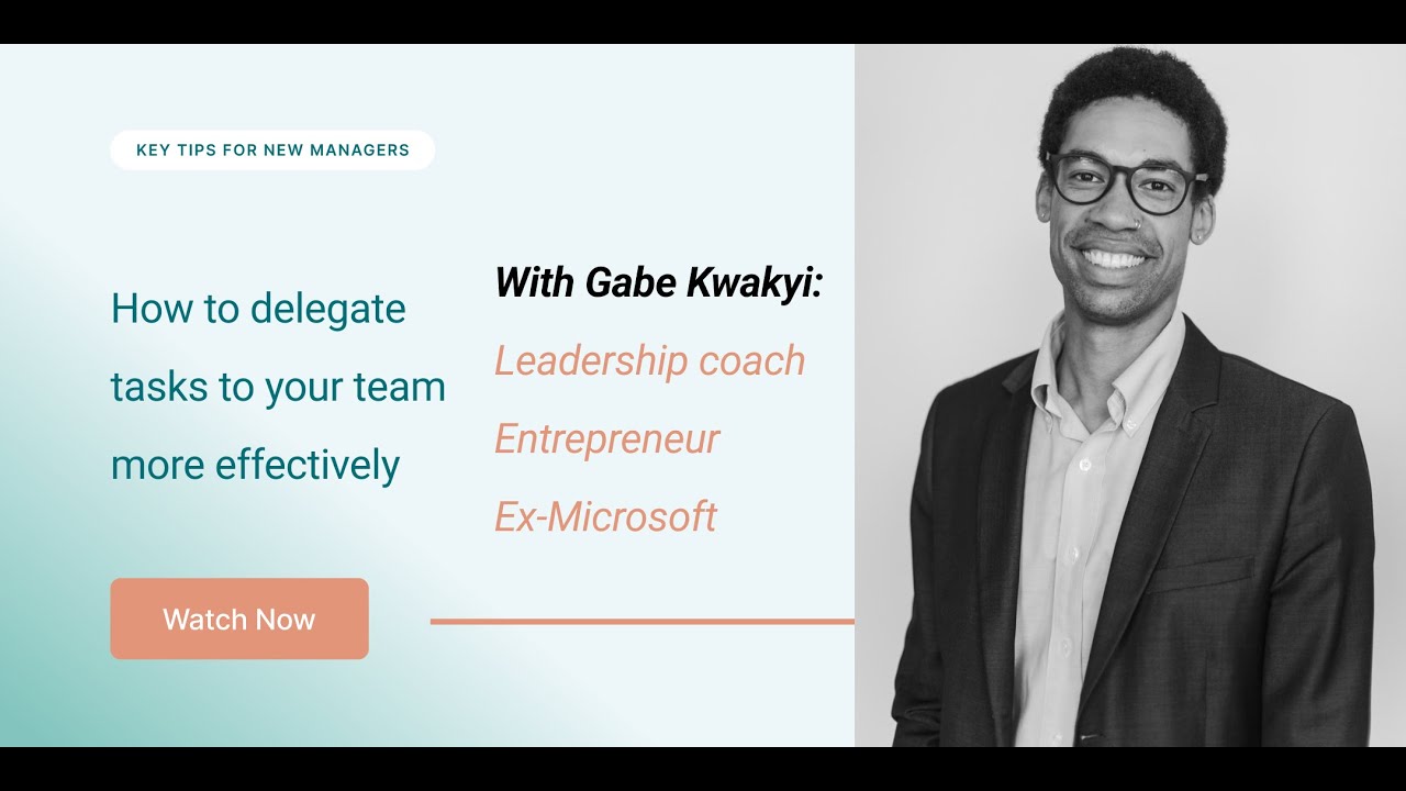First-Time Manager Tips: How to Delegate - YouTube