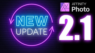 Affinity Photo Update 2.1 - What