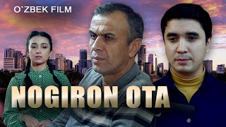 Nogiron Ota (O`zbek Kino) Ногирон Ота