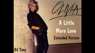 Olivia Newton-John - A Little More Love (Extended Version - DJ Tony) chords