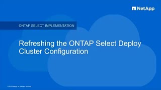 ONTAP Select Deploy Cluster Configuration Refresh