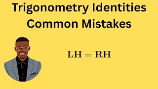 Celebrity AVOID these IDENTITIES COMMON ERRORS Grade 12 Trigonometry Net Worth