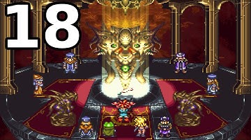 Chrono Trigger - Episode 18:  A Kingdom Powered By Ego