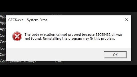 Fix geck problem SSCE5432.dll was not found.