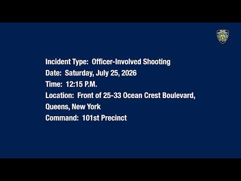 101st Precinct Officer-Involved Shooting July 25, 2026