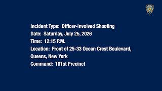 101st Precinct Officer-Involved Shooting July 25 2026