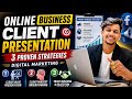Online Business Client Presentation 🔥 | 3 Proven Strategies (Digital Marketing)