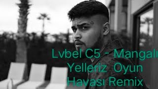 Lvbel C5 - İzledi Mahalle (Mangalı Yelleriz) - Oyun Havası Versiyon. Akım Olan O Ses.