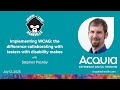 Implementing WCAG: the difference collaborating with testers with disability makes