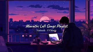 Marathi Lofi Songs Playlist (@yadnesh-vymusic) Nonstop Lofi Songs Playlist | Slowed + Reverb screenshot 4
