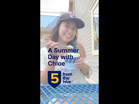 Five From the Hive: A Summer Day with Chloe '28