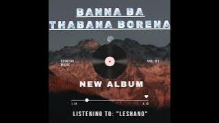 Banna Ba Thabana Borena-Leshano