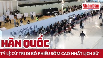 Hàn Quốc: Tỷ lệ cử tri đi bỏ phiếu sớm cao nhất lịch sử | Báo Nhân Dân