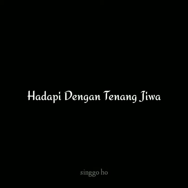 Hadapi Dengan Senyuman - Dewa 19 'story wa terbaru agustus 2020'