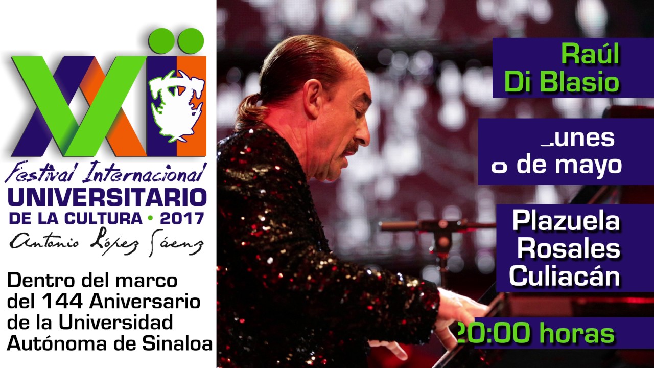 educación a distancia Festival de la Cultura UAS 2017 Raul Di Blasio