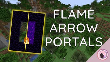 Flame Arrow Nether Portals (datapack download in description)