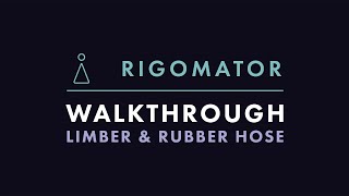 RIGOMATOR Tutorial: RubberHose and Limber Walkthrough