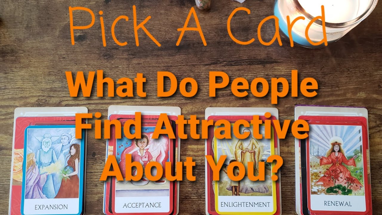 What Do People Find Attractive About You? Pick A Card Tarot Reading